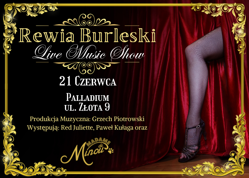 Rewia Burleski Madame de Minou 21.06.2024 Palladium Warszawa